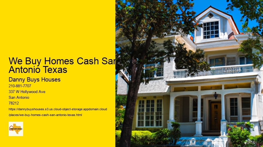 We Buy Homes Cash San Antonio Texas